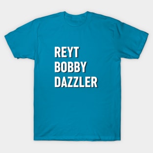 Bobby dazzler lancashire husband gift T-Shirt